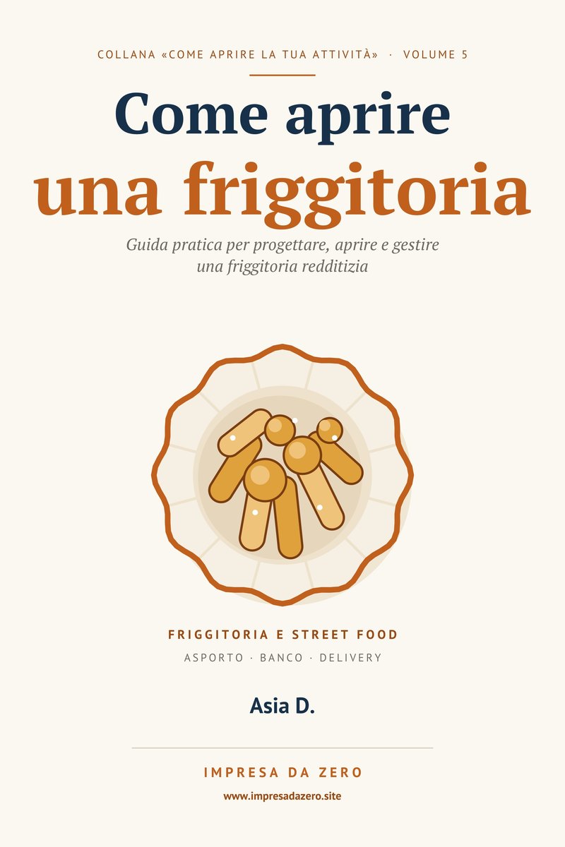Copertina di «Come aprire una friggitoria»: cuoppo di fritto visto dall'alto